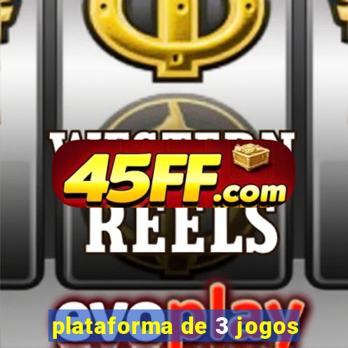 plataforma de 3 jogos